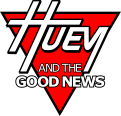 Huey & The Good News